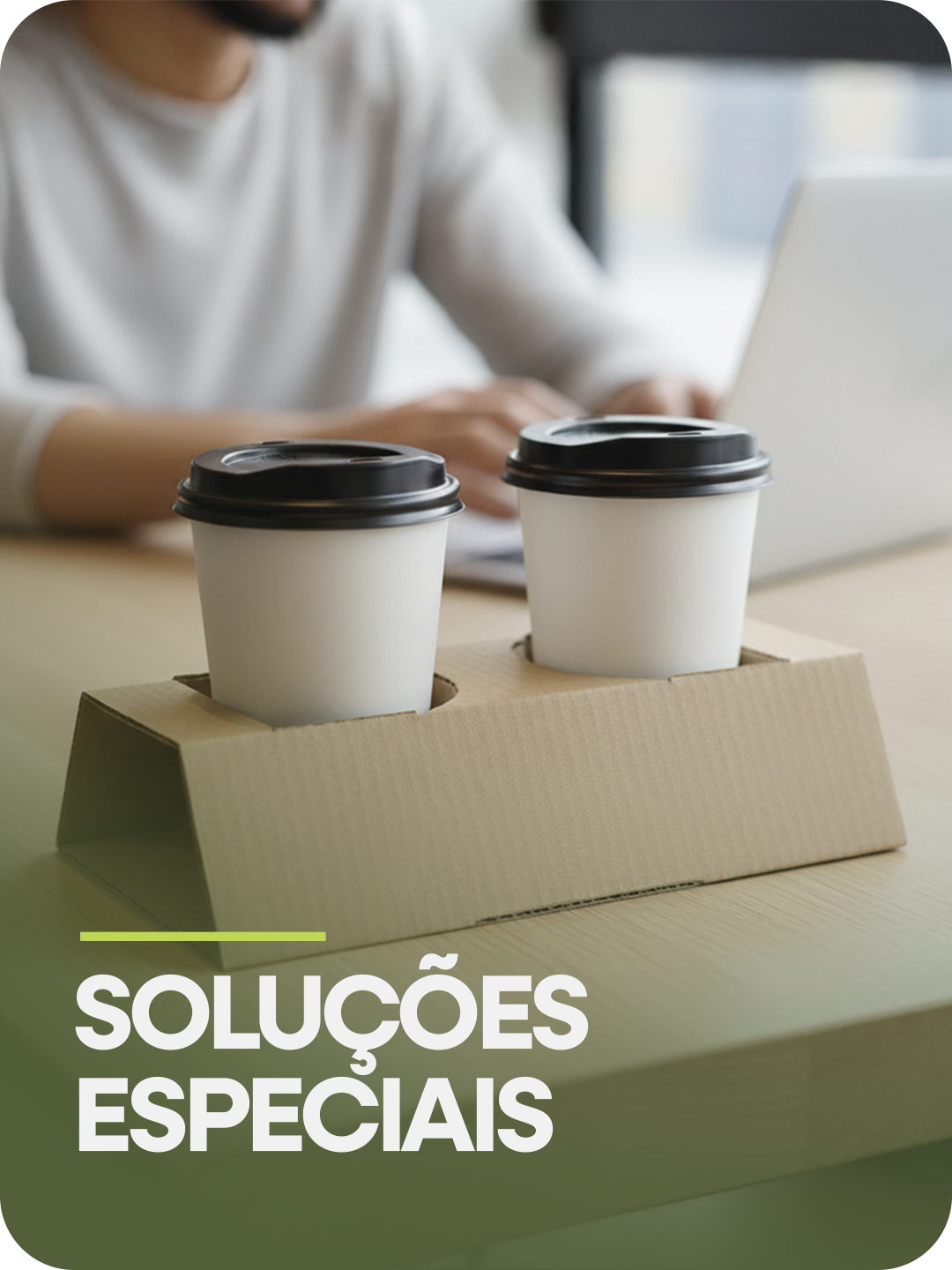 Soluções Especiais