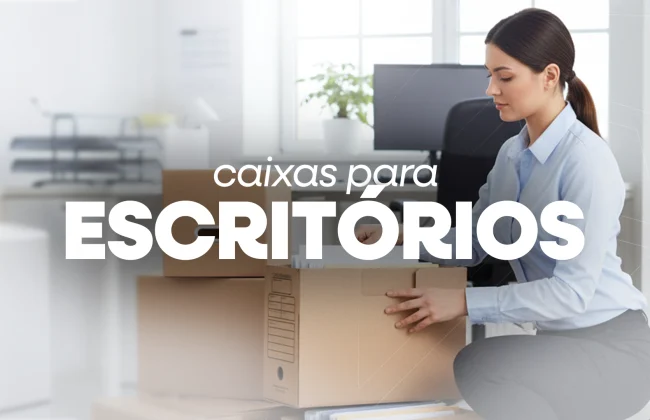 CAIXAS PARA ESCRITÓRIOS