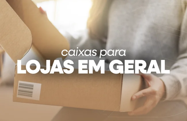CAIXAS PARA LOJAS EM GERAL