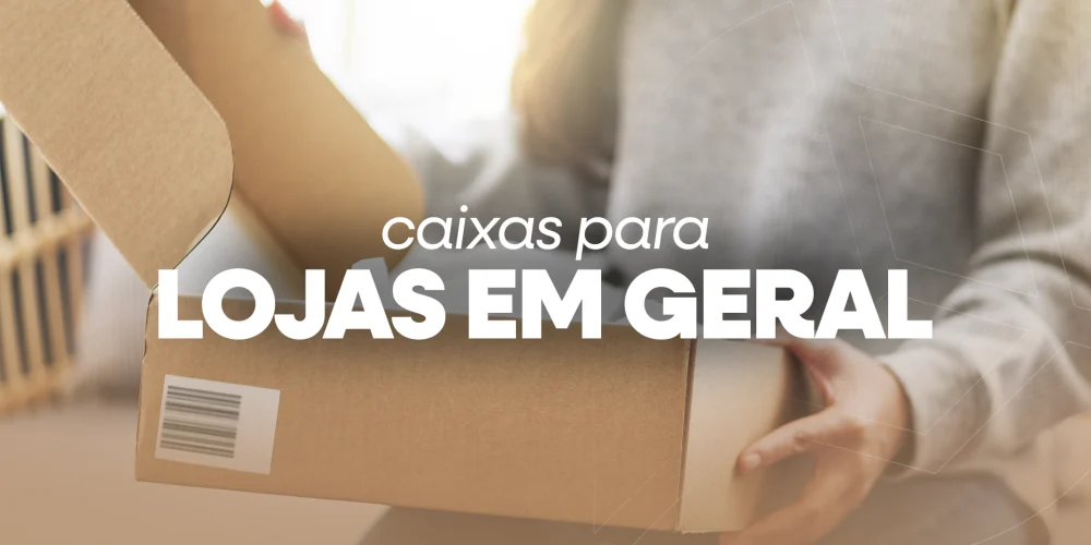 CAIXAS PARA LOJAS EM GERAL